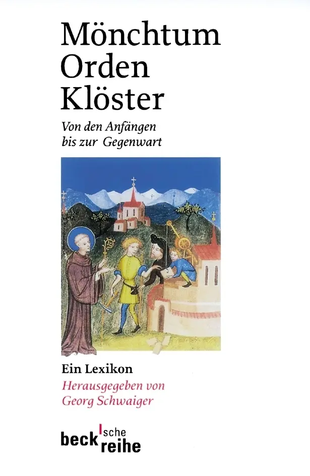 Cover: 9783406494833 | Mönchtum, Orden, Klöster | Georg Schwaiger | Taschenbuch | 484 S.