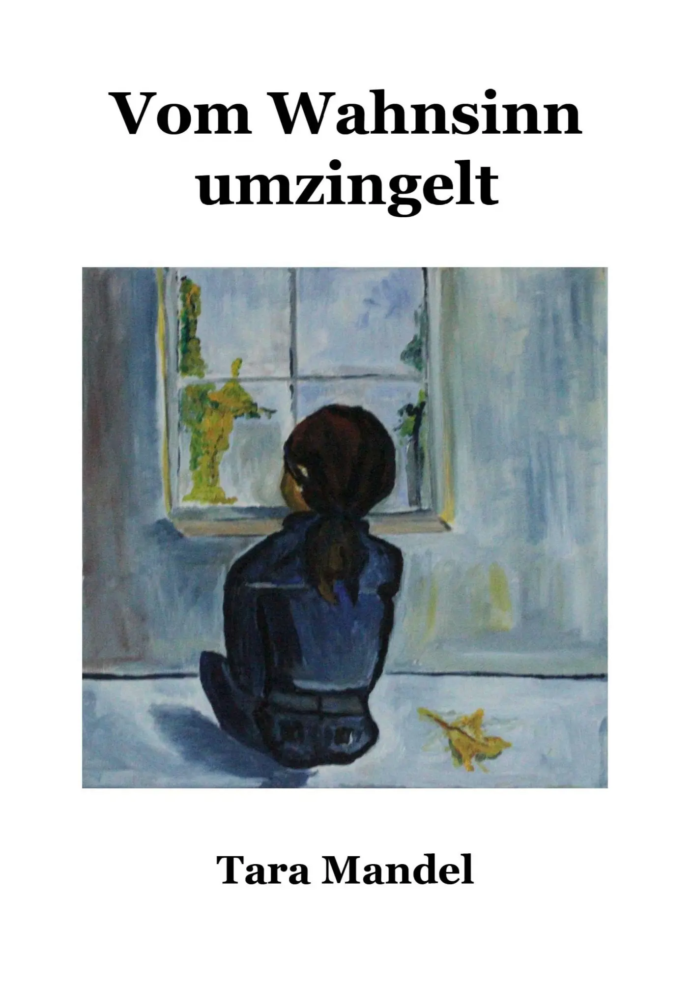 Cover: 9783759794833 | Vom Wahnsinn umzingelt | Die Familie, der Lockdown und ich | Mandel