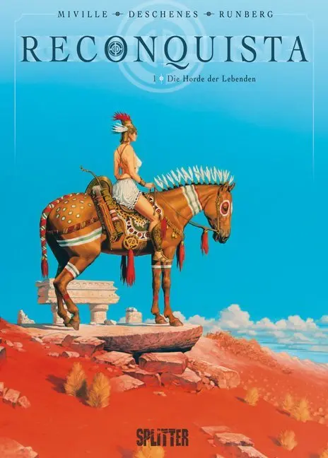 Cover: 9783868694833 | Reconquista | Band 1. Die Horde der Lebenden | Sylvain Runberg (u. a.)