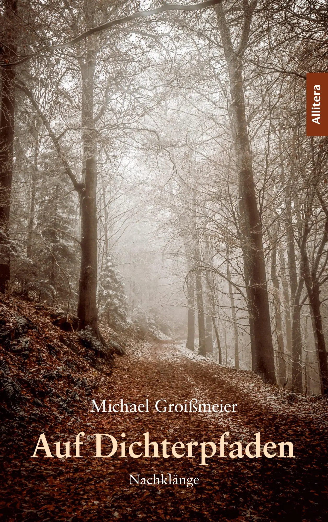 Cover: 9783962334833 | Auf Dichterpfaden | Nachklänge | Michael Groißmeier | Taschenbuch