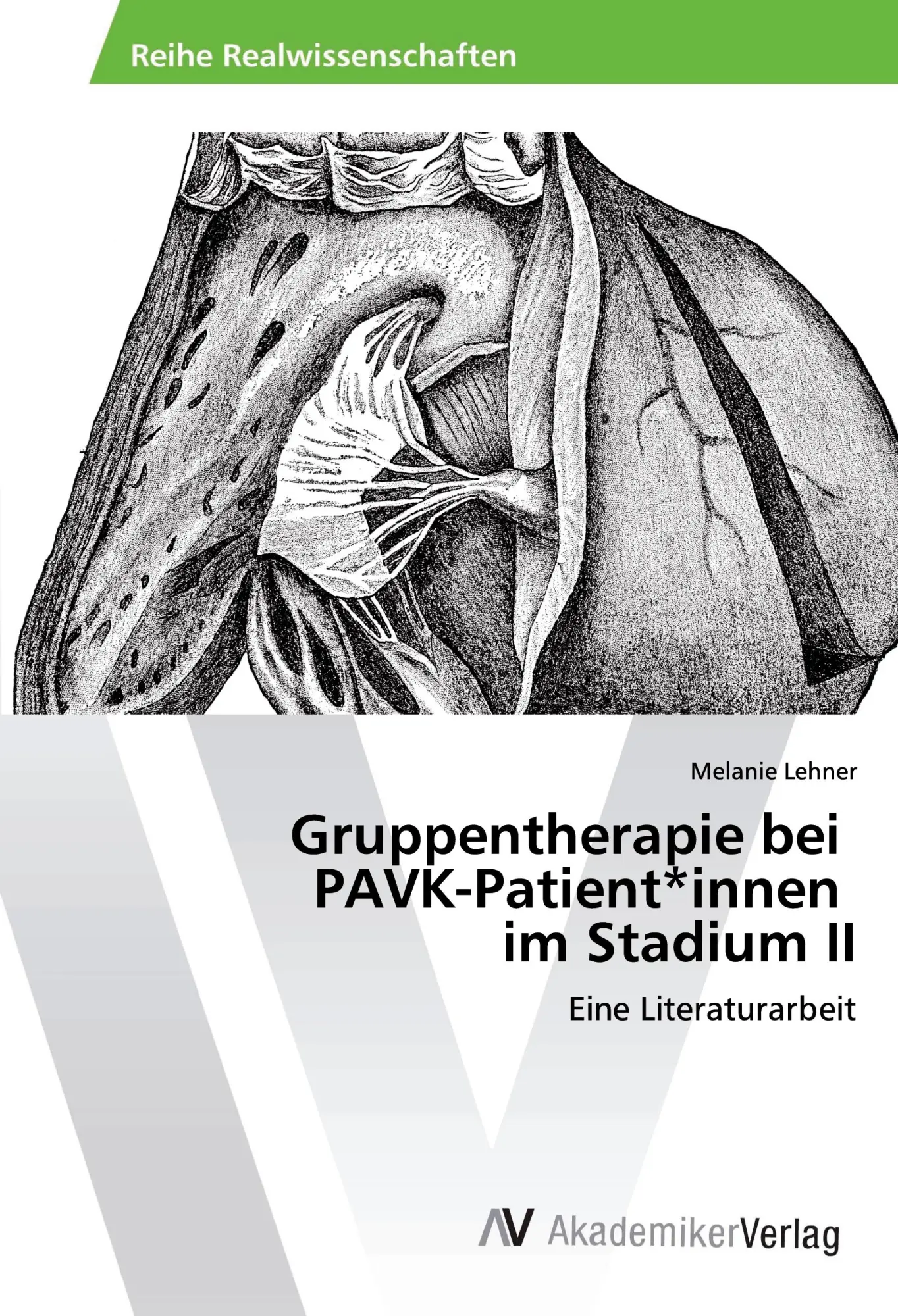 Cover: 9786202224833 | Gruppentherapie bei PAVK-Patient*innen im Stadium II | Melanie Lehner