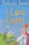 Cover: 9780099414933 | I Love Capri | Belinda Jones | Taschenbuch | Kartoniert / Broschiert