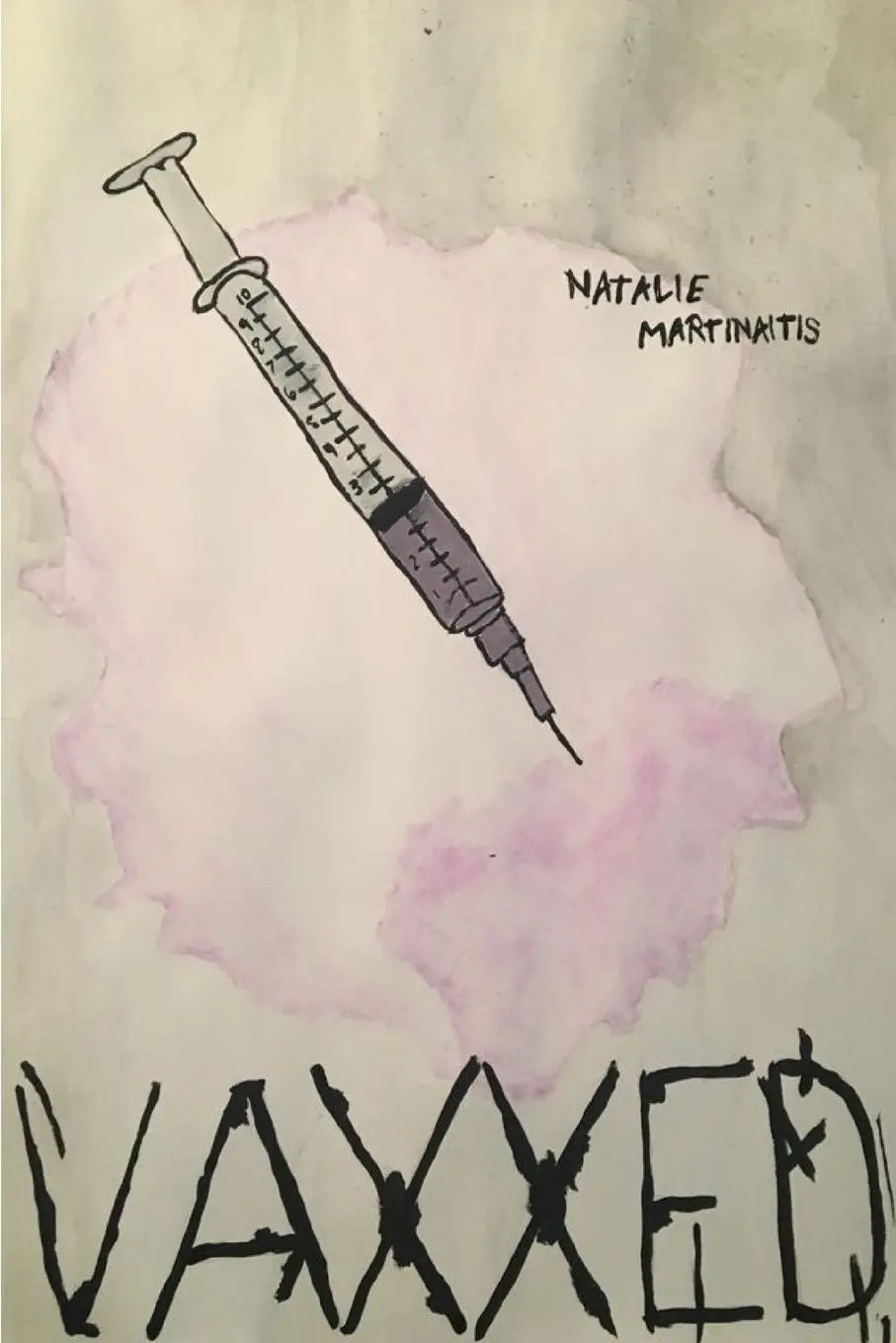 Cover: 9781387574933 | Vaxxed | Natalie Martinaitis | Taschenbuch | Paperback | Englisch