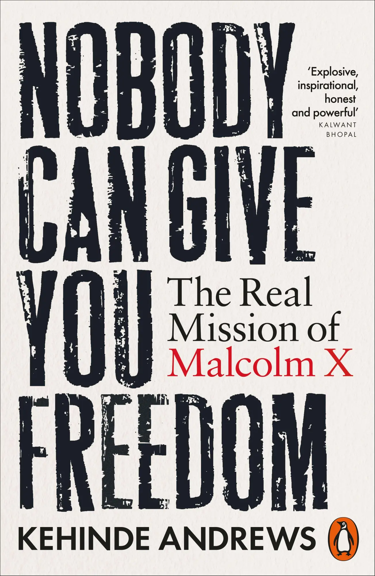 Cover: 9781802064933 | Nobody Can Give You Freedom | The Real Mission of Malcolm X | Andrews