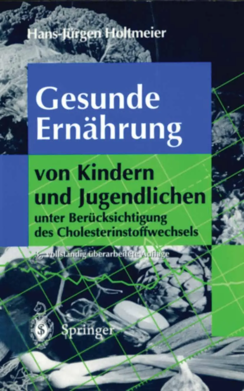 Cover: 9783540584933 | Gesunde Ernährung von Kindern und Jugendlichen | H. -J. Holtmeier | xi