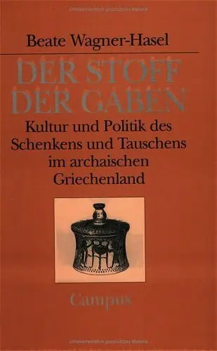 Cover: 9783593364933 | Der Stoff der Gaben | Beate Wagner-Hasel | Taschenbuch | 498 S. | 2000