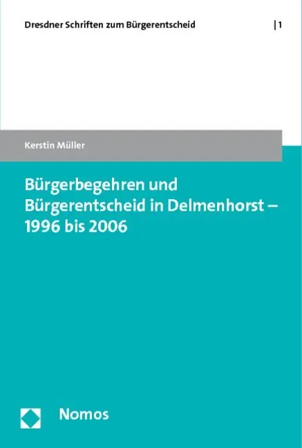 Cover: 9783832944933 | Bürgerbegehren und Bürgerentscheid in Delmenhorst - 1996 bis 2006