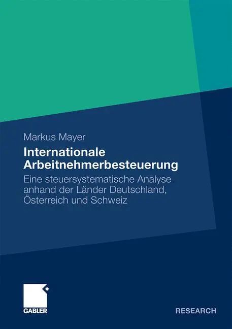 Cover: 9783834924933 | Internationale Arbeitnehmerbesteuerung | Markus Mayer | Taschenbuch