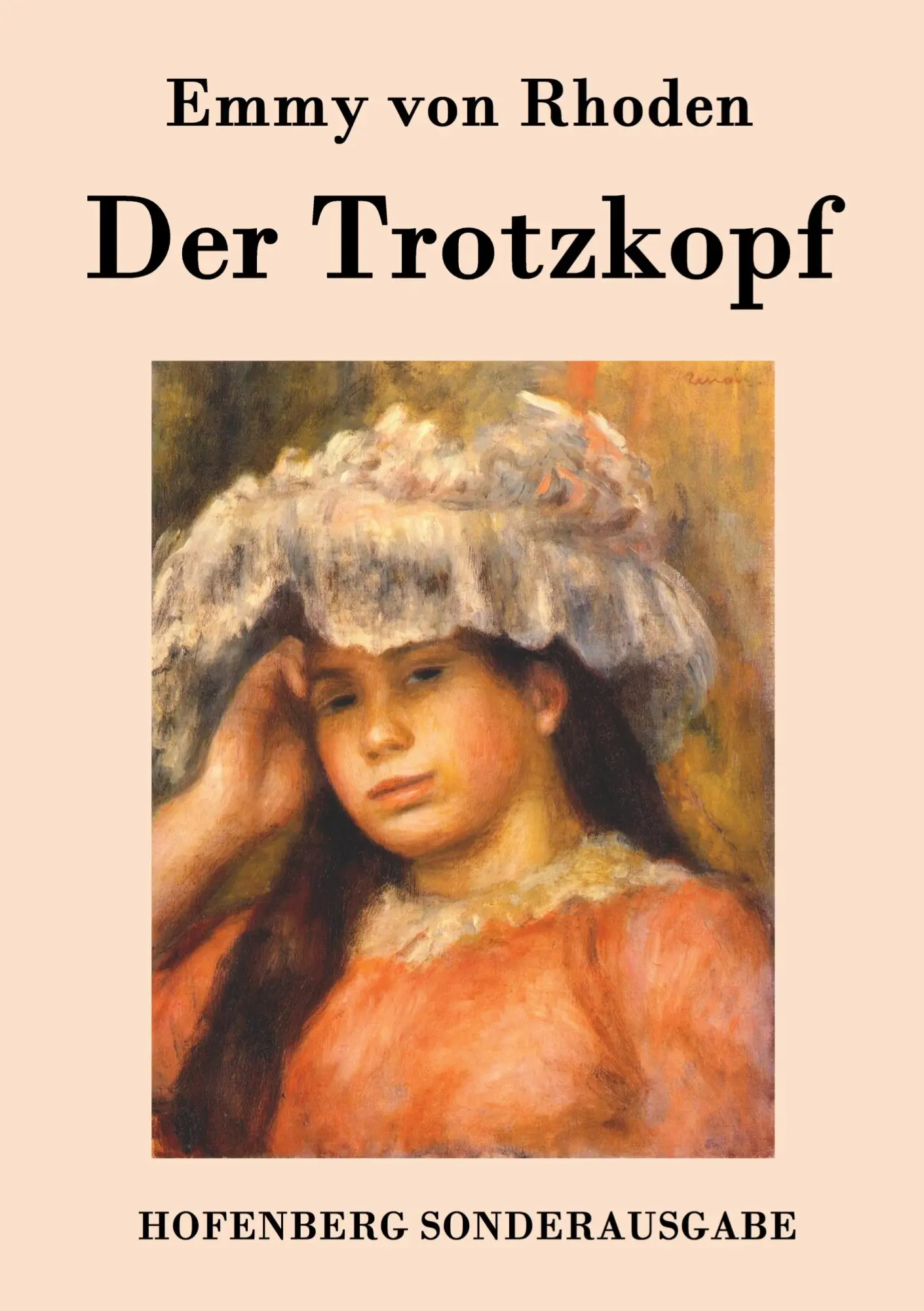 Cover: 9783843074933 | Der Trotzkopf | Emmy von Rhoden | Taschenbuch | 192 S. | Deutsch