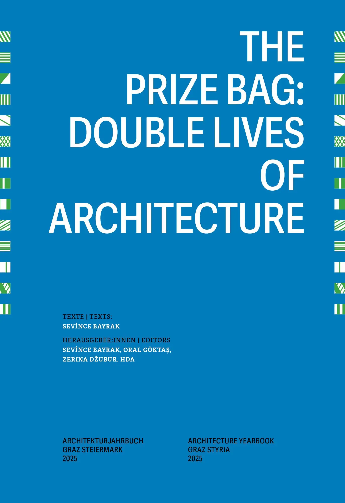 Cover: 9783901174933 | The Prize Bag: Double Lives of Architecture | Sevince Bayrak (u. a.)