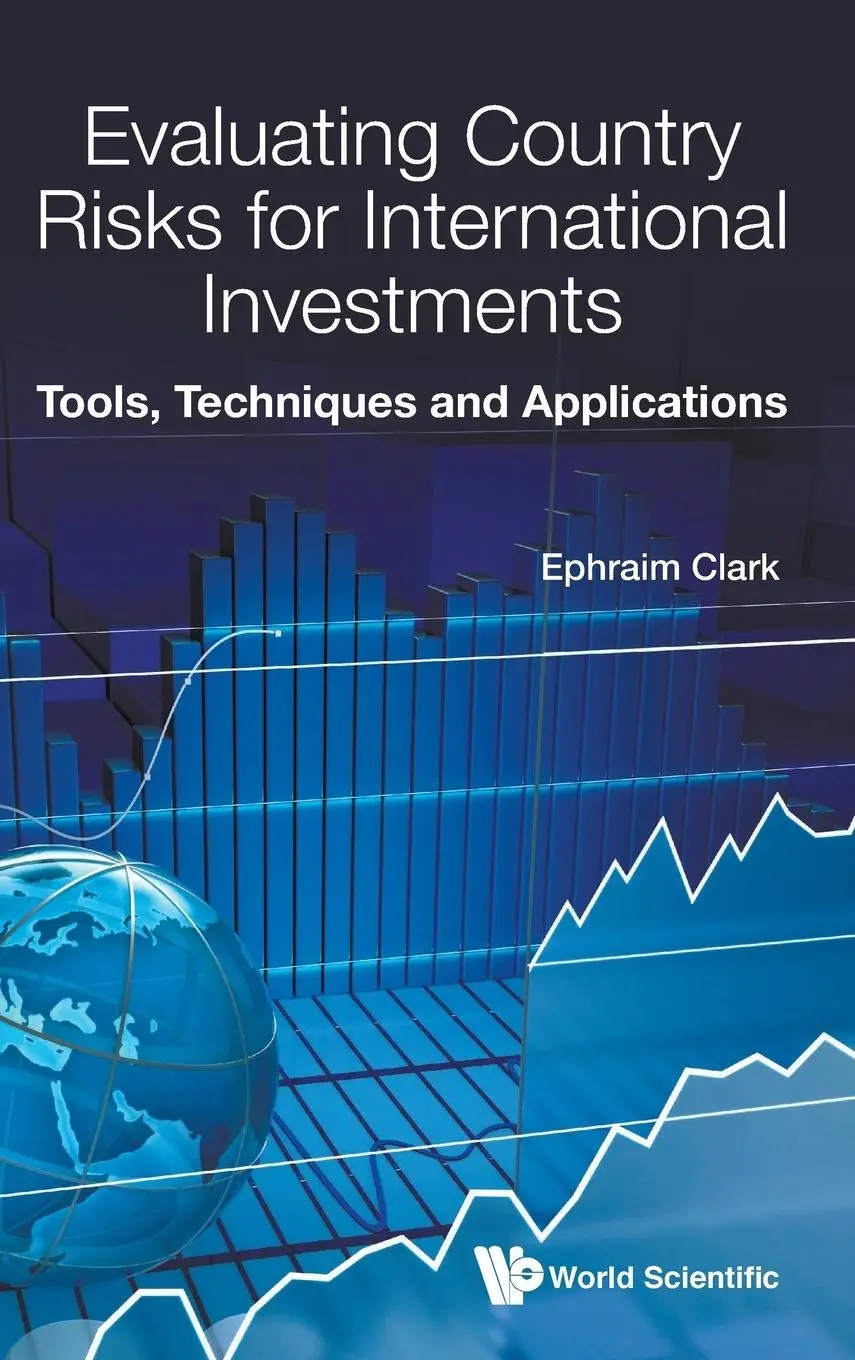Cover: 9789813224933 | EVALUATING COUNTRY RISKS FOR INTERNATIONAL INVESTMENTS | Ephraim Clark