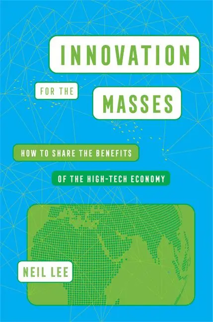 Cover: 9780520425033 | Innovation for the Masses | Neil Lee | Taschenbuch | Englisch | 2025