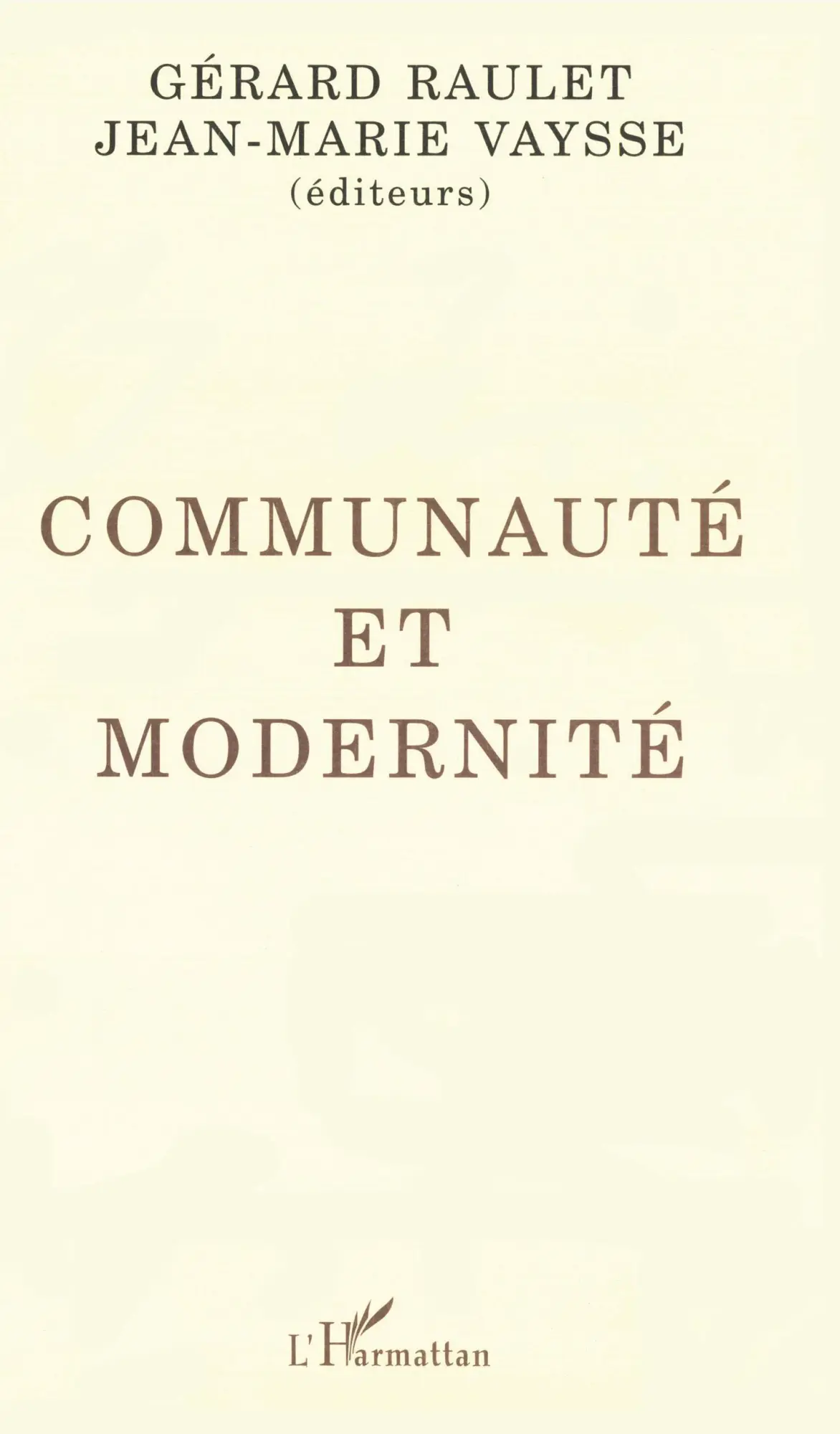 Cover: 9782738435033 | Communauté et modernité | Gérard Raulet | Taschenbuch | 352 S. | 2020