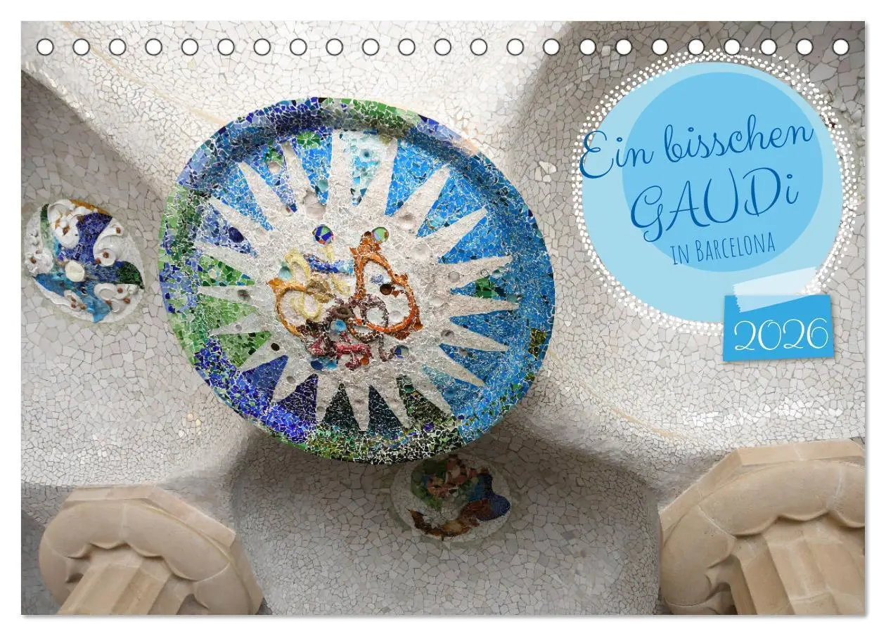 Cover: 9783457555033 | Ein bisschen GAUDI in Barcelona (Tischkalender 2026 DIN A5 quer),...