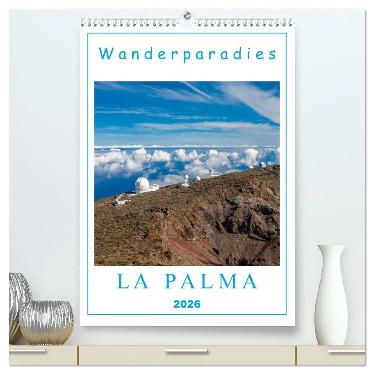 Cover: 9783516405033 | Wanderparadies La Palma (hochwertiger Premium Wandkalender 2026 DIN...