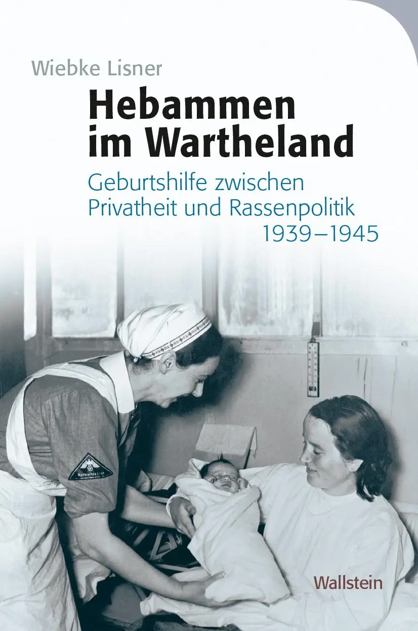 Cover: 9783835355033 | Hebammen im Wartheland | Wiebke Lisner | Buch | 494 S. | Deutsch