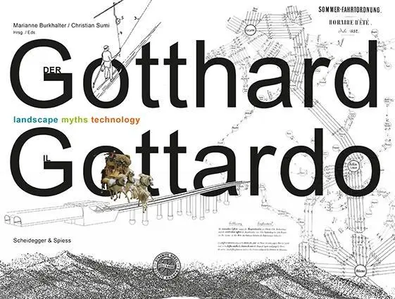 Cover: 9783858815033 | Der Gotthard/Il Gottardo | Marianne Burkhalter | Buch | 984 S. | 2016