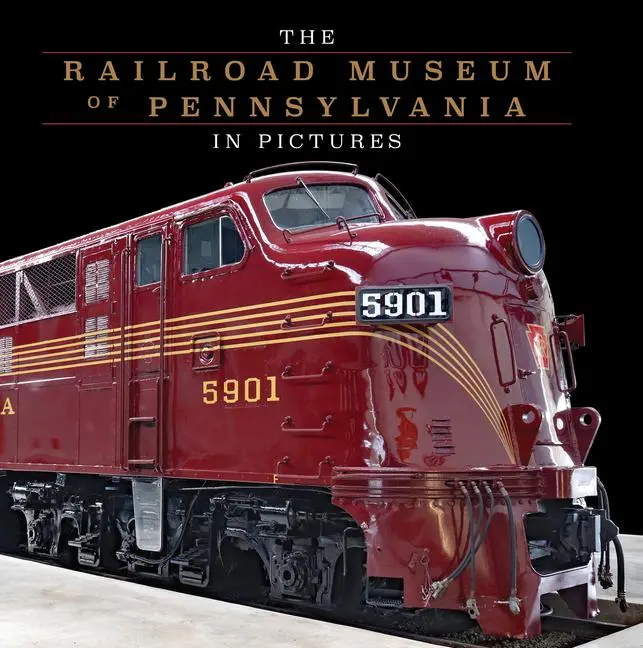 Cover: 9780764365133 | The Railroad Museum of Pennsylvania in Pictures | Pennsylvania | Buch