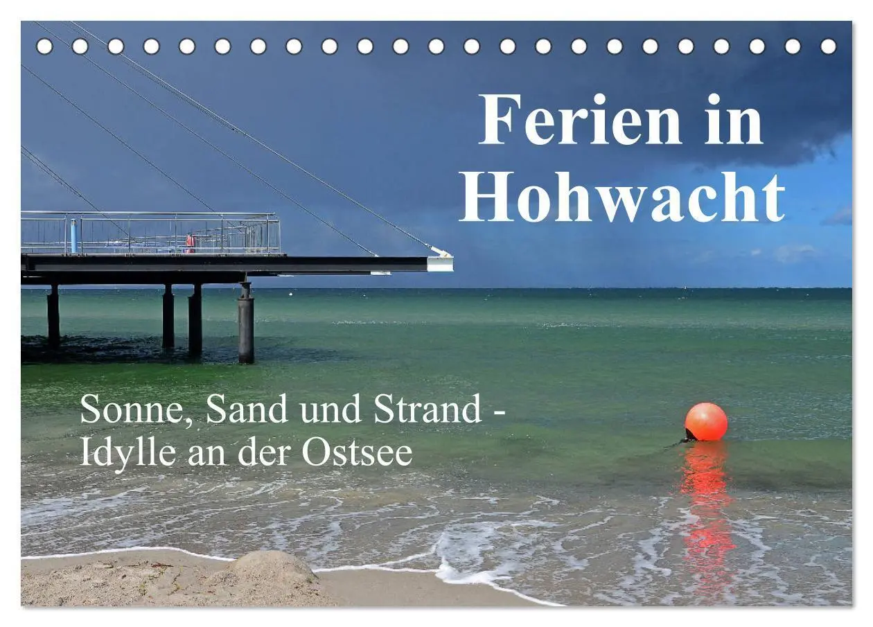 Cover: 9783435215133 | Ferien in Hohwacht (Tischkalender 2025 DIN A5 quer), CALVENDO...