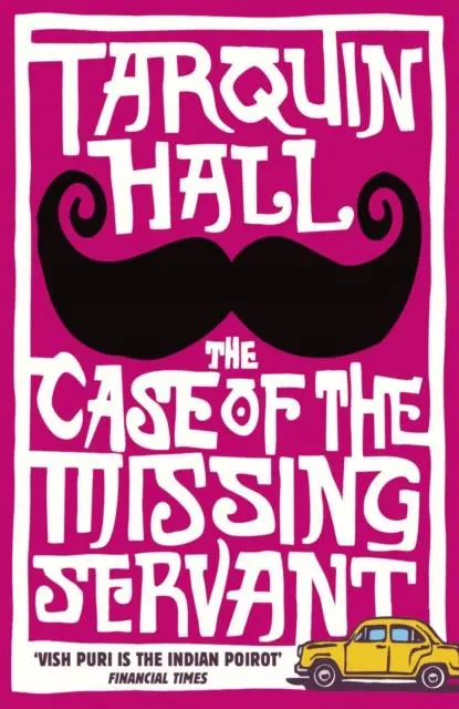 Cover: 9780099525233 | The Case of the Missing Servant | Tarquin Hall | Taschenbuch | 312 S.
