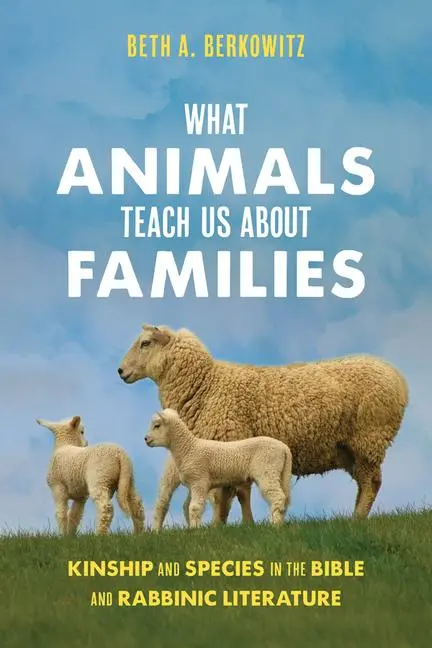 Cover: 9780520405233 | What Animals Teach Us about Families | Beth A Berkowitz | Taschenbuch