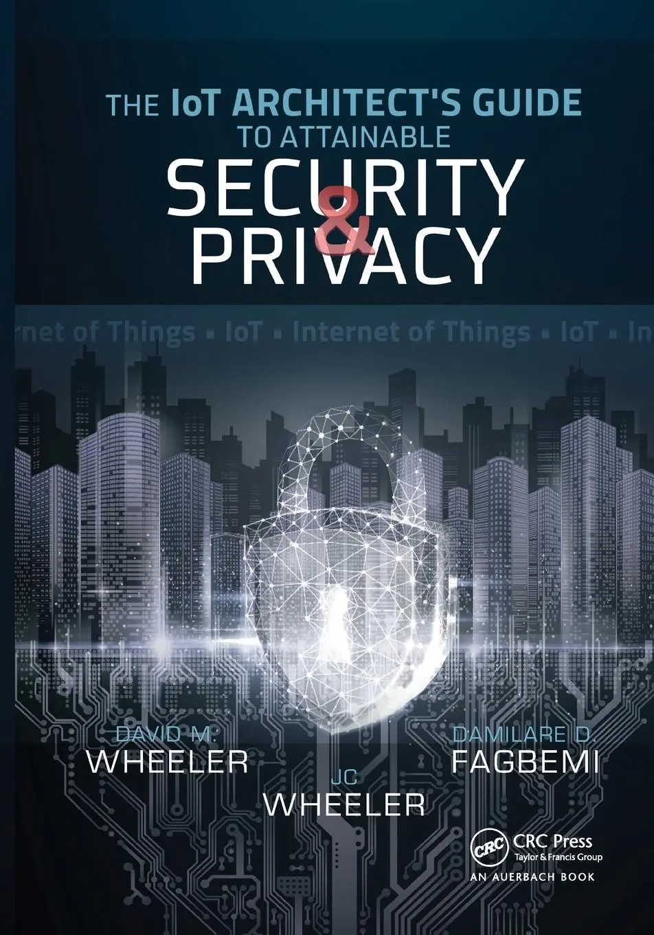 Cover: 9781032475233 | The IoT Architect's Guide to Attainable Security and Privacy | Buch