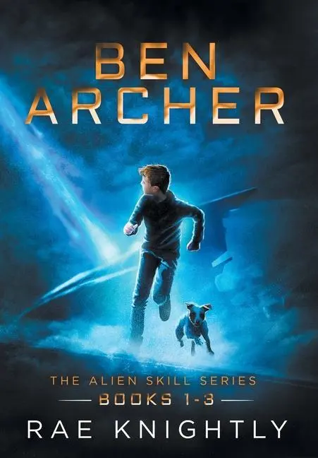 Cover: 9781989605233 | Ben Archer (The Alien Skill Series, Books 1-3) | Rae Knightly | Buch