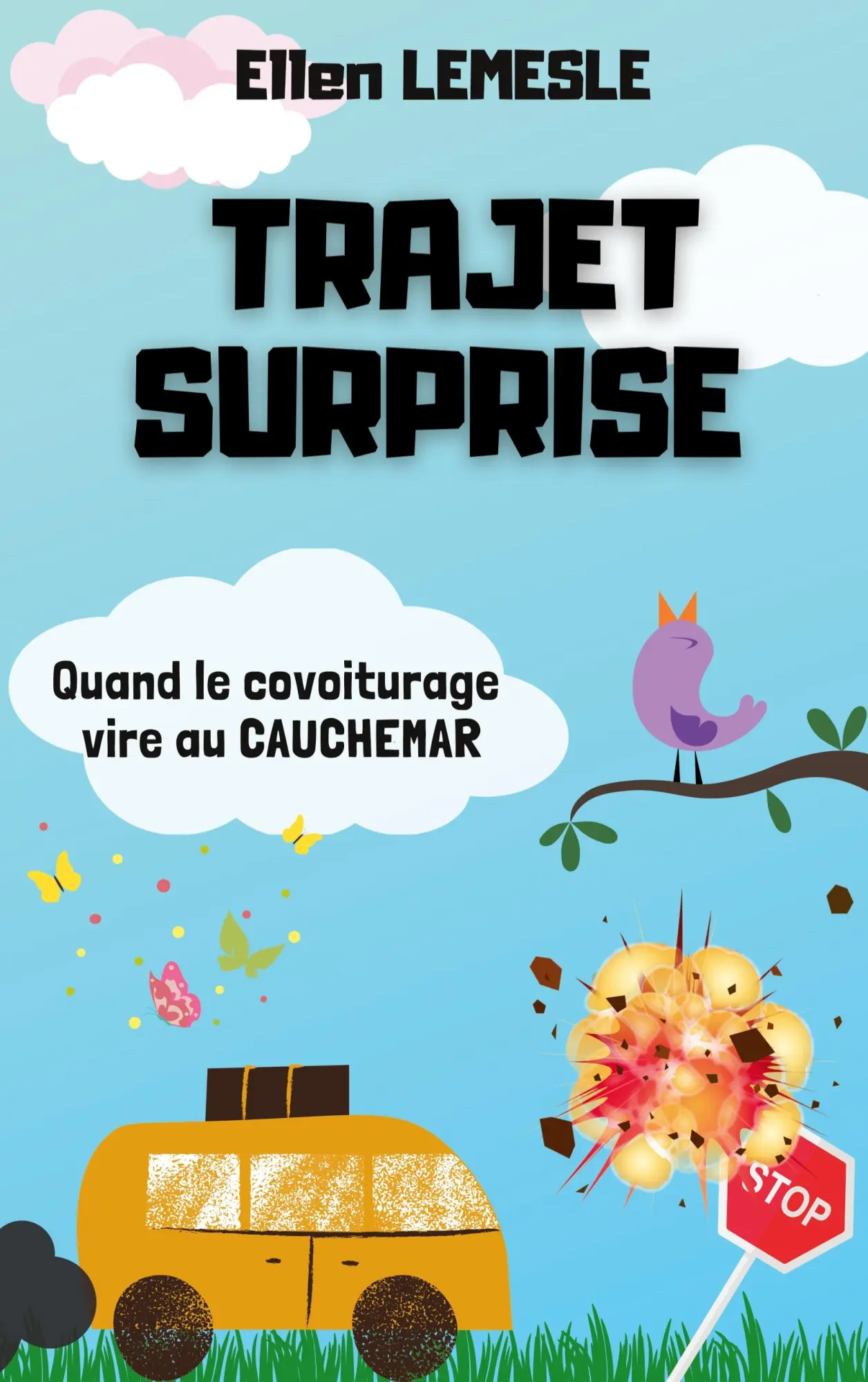 Cover: 9782322375233 | Trajet surprise | Quand le covoiturage vire au cauchemar | Lemesle