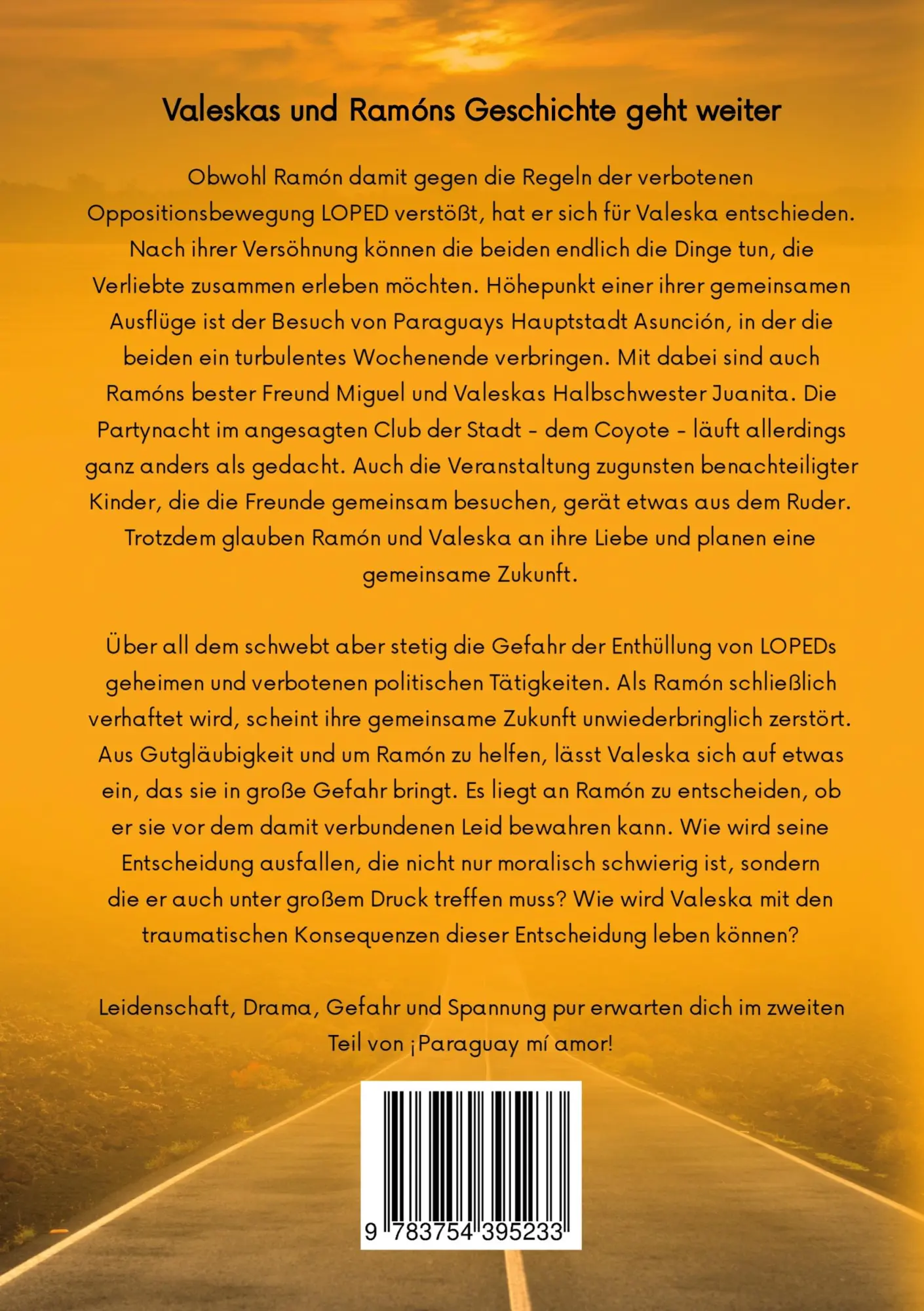 Rückseite: 9783754395233 | ¡Paraguay mí amor! | Teil 2: Ramóns Entscheidung | Wiebke Groth | Buch