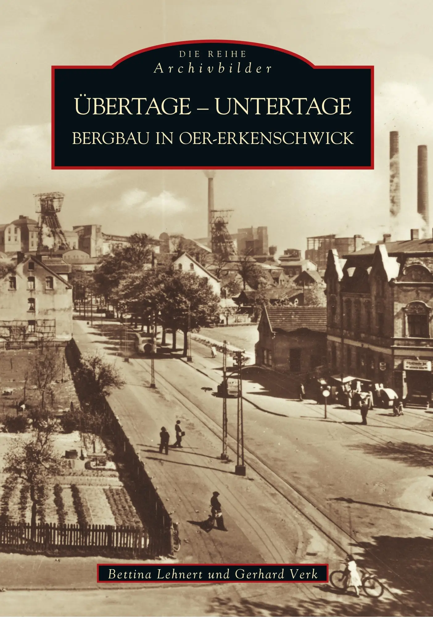 Cover: 9783897025233 | Übertage - Untertage | Bergbau in Oer-Erkenschwick | Verk (u. a.)