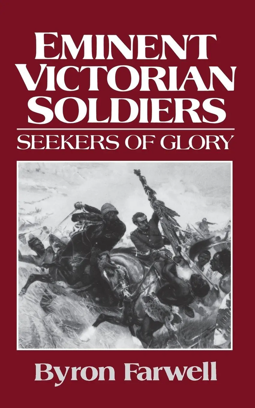 Cover: 9780393305333 | Eminent Victorian Soldiers | Seekers of Glory | Byron Farwell | Buch