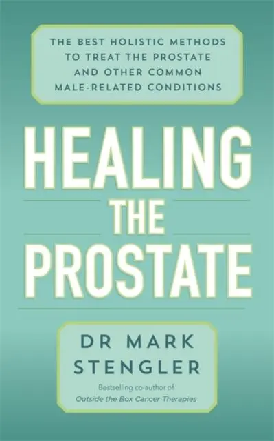 Cover: 9781788175333 | Healing the Prostate | Mark Stengler | Taschenbuch | Englisch | 2021