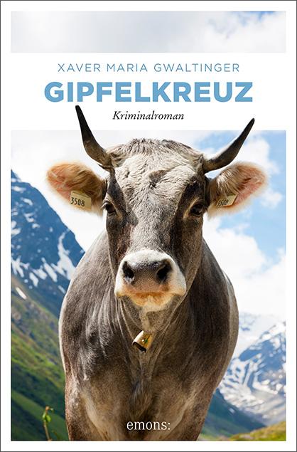 Cover: 9783740805333 | Gipfelkreuz | Xaver Maria Gwaltinger | Taschenbuch | Emil Bär | 253 S.