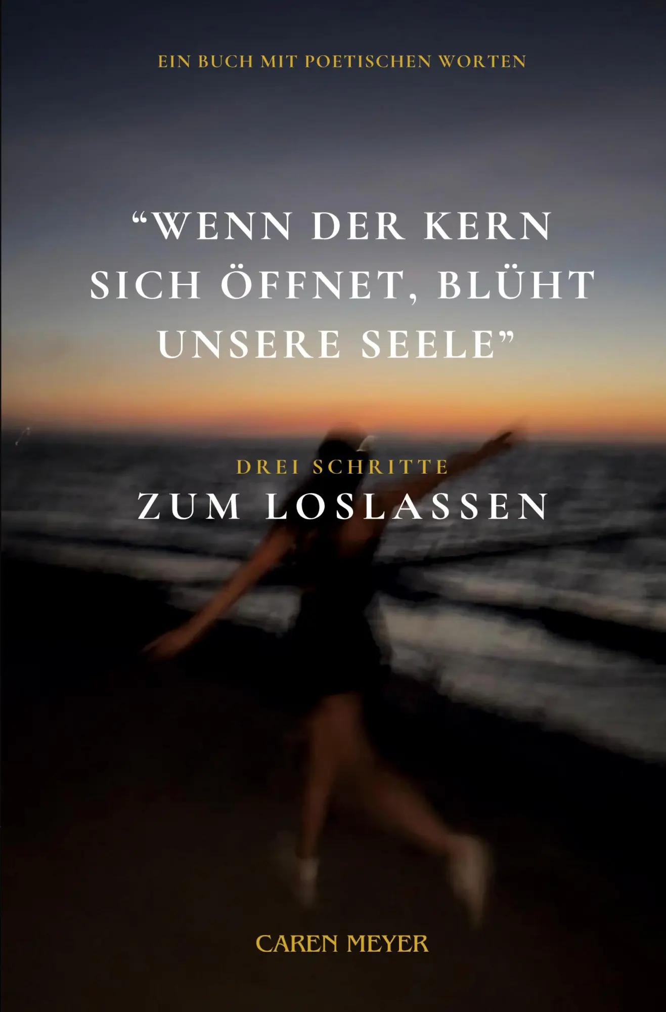 Cover: 9783819415333 | Wenn der Kern sich öffnet, blüht unsere Seele | Caren Meyer | Buch