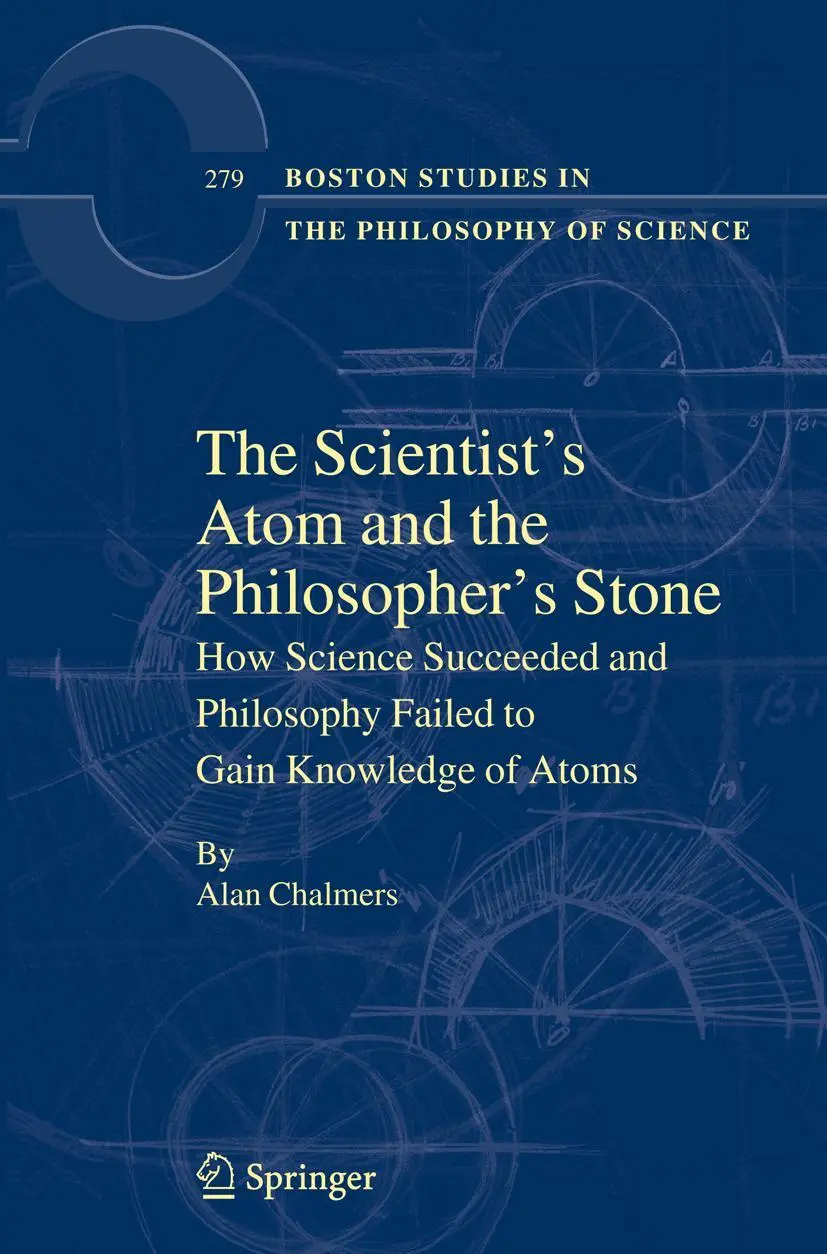 Cover: 9789400705333 | The Scientist's Atom and the Philosopher's Stone | Alan Chalmers | xii