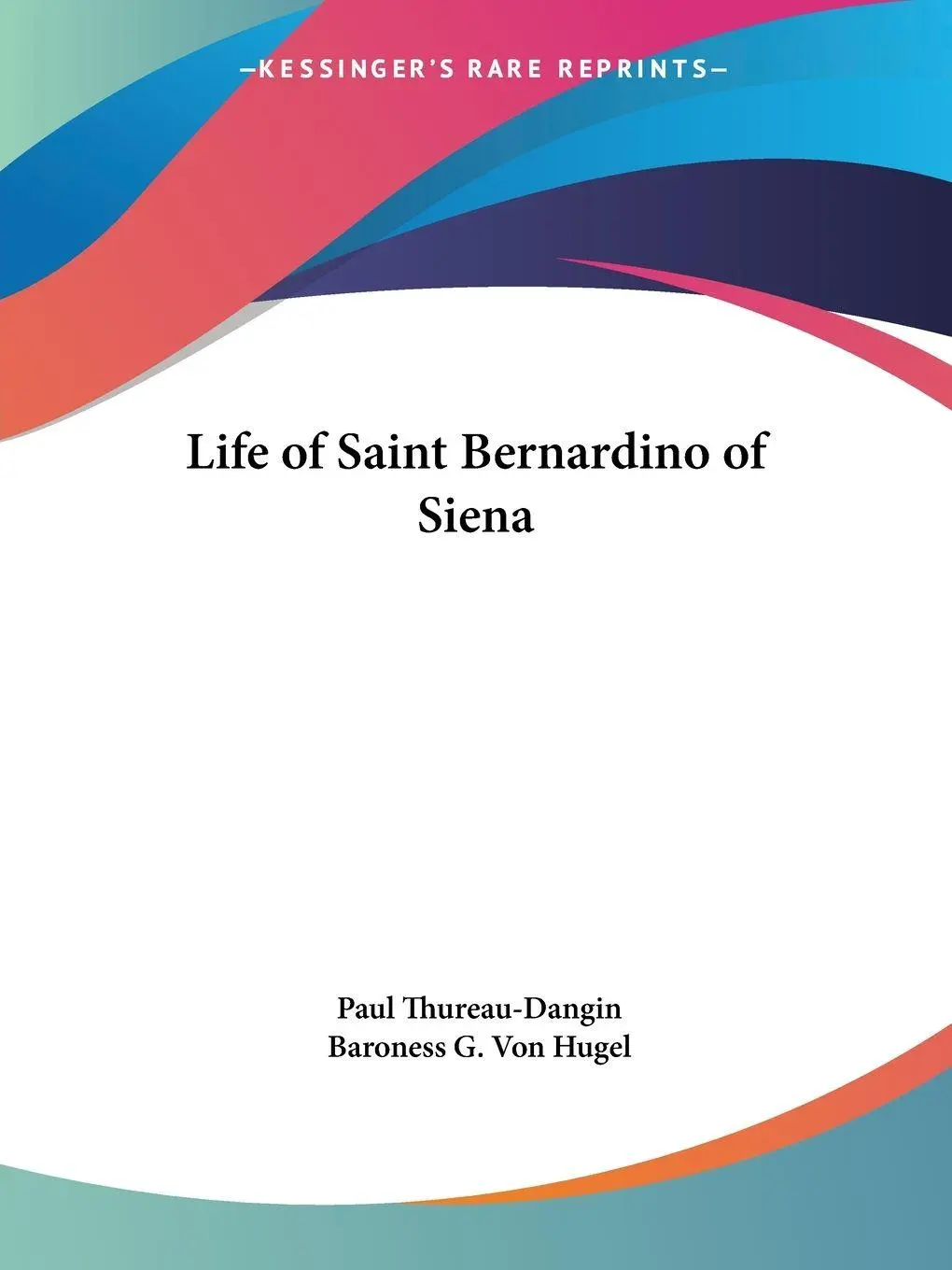 Cover: 9780766175433 | Life of Saint Bernardino of Siena | Paul Thureau-Dangin | Taschenbuch