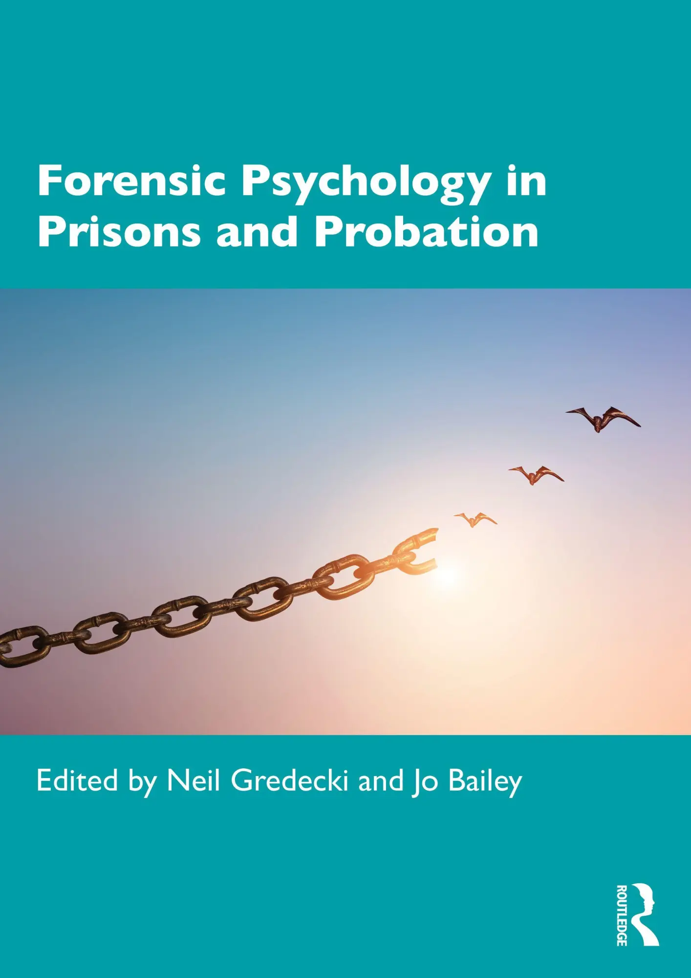 Cover: 9781032765433 | Forensic Psychology in Prisons and Probation | Neil Gredecki (u. a.)