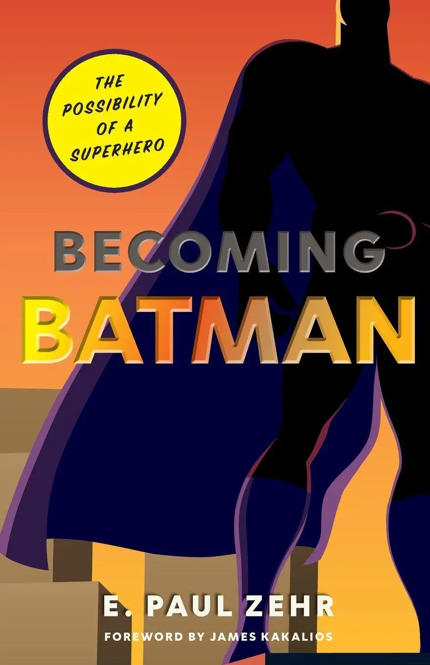 Cover: 9781421455433 | Becoming Batman | E. Paul Zehr | Taschenbuch | Englisch | 2026