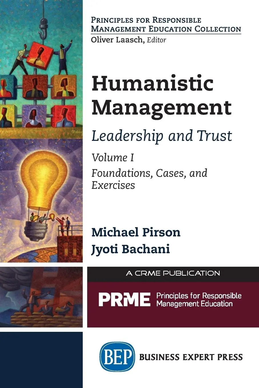 Cover: 9781631575433 | Humanistic Management | Michael Pirson (u. a.) | Taschenbuch | 2018 Cover: 9781631575433 | Humanistic Management | Michael Pirson (u. a.) | Taschenbuch | 2018
