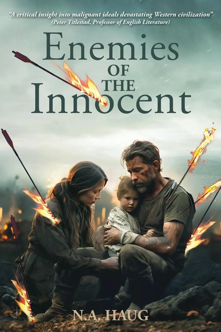 Cover: 9781680535433 | ENEMIES OF THE INNOCENT Life, Truth, and Meaning in a Dark Age | Haug