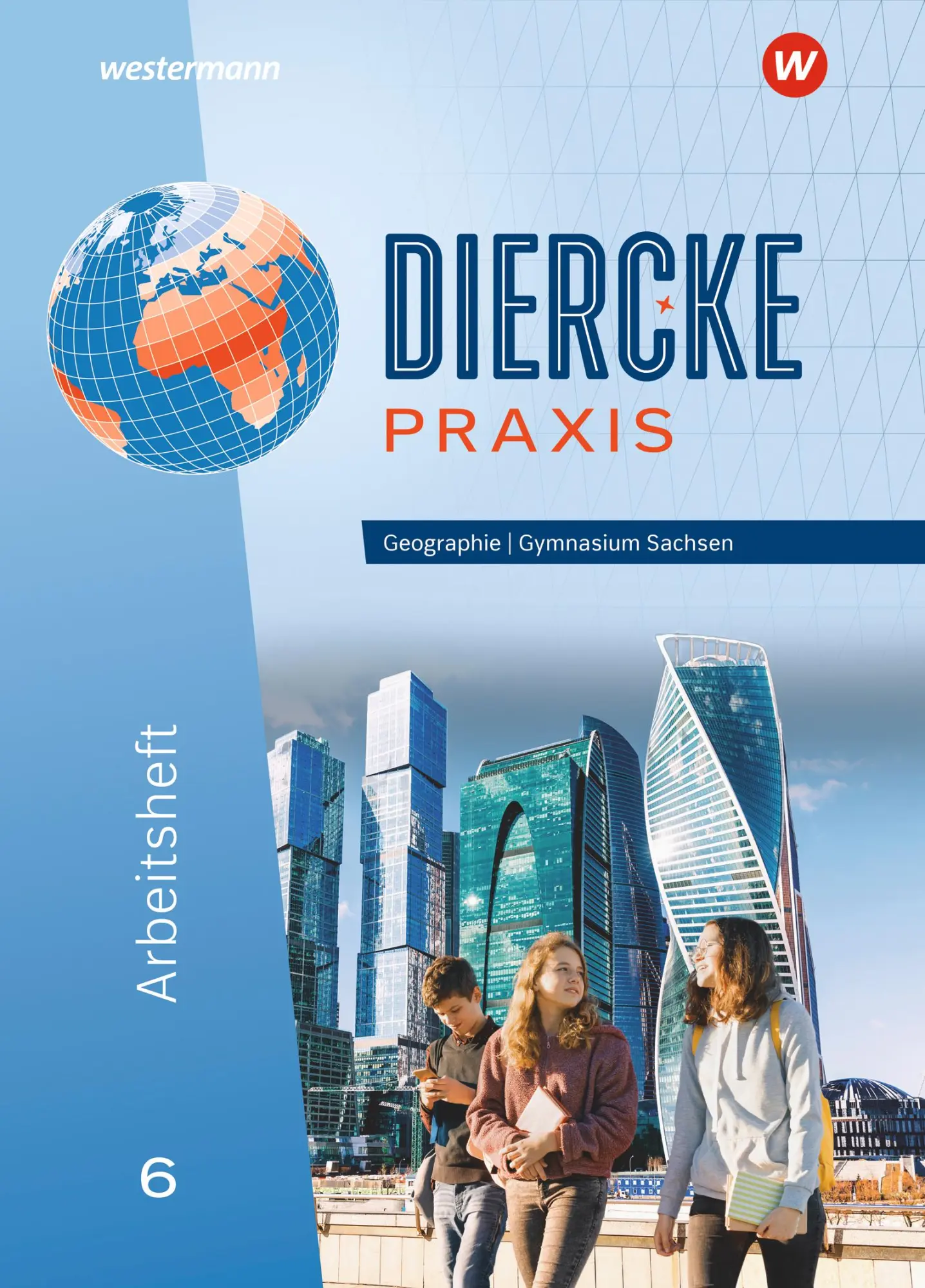 Cover: 9783141155433 | Diercke Praxis SI 6. Arbeitsheft. Ausgabe für Gymnasien in Sachsen