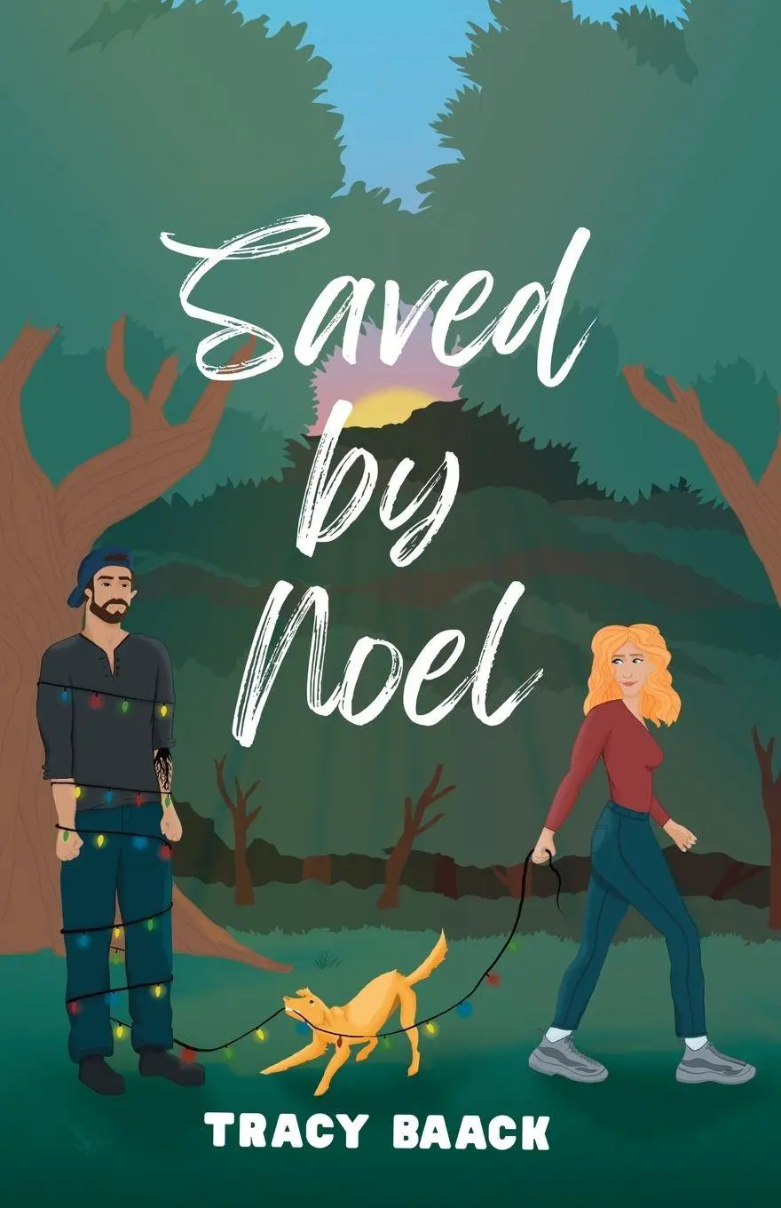 Cover: 9798990555433 | Saved by Noel | A Sweet Christmas Romance | Tracy Baack | Taschenbuch