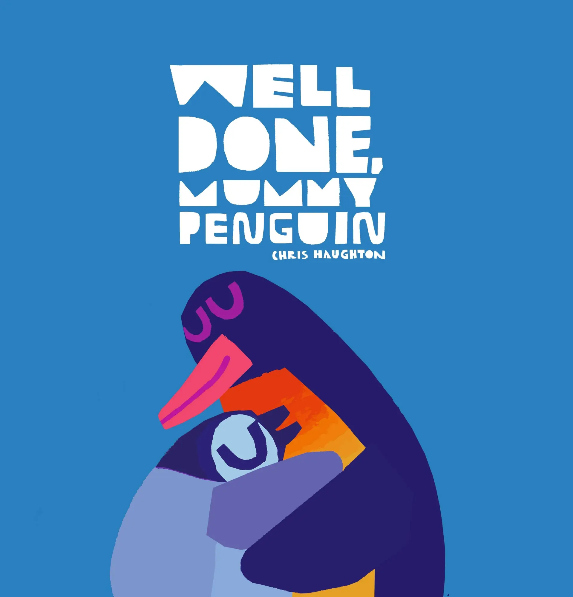 Cover: 9781406385533 | Well Done, Mummy Penguin | Chris Haughton | Buch | Gebunden | Englisch