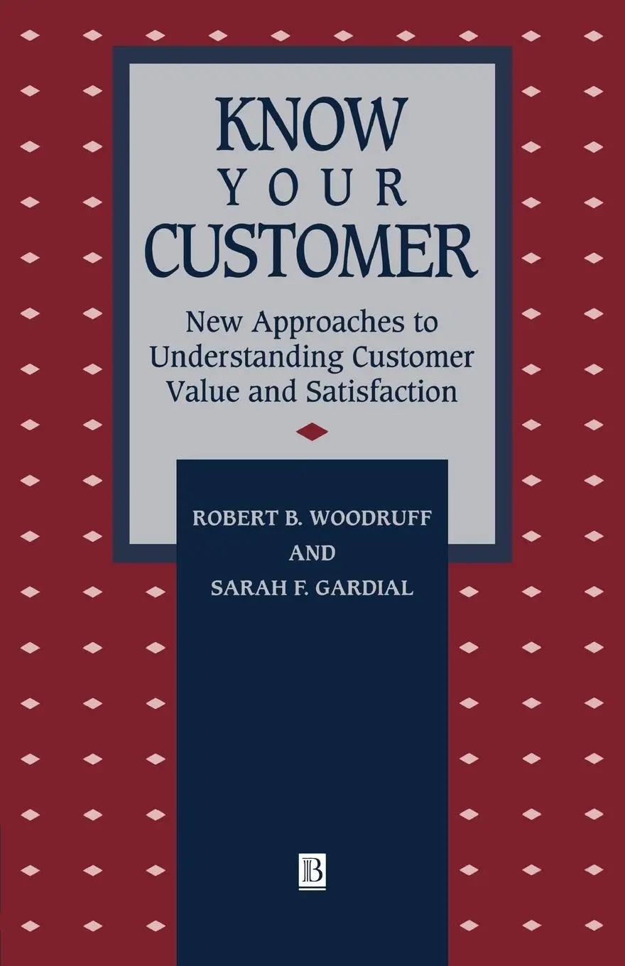 Cover: 9781557865533 | Know Your Customer | Robert B Woodruff (u. a.) | Taschenbuch | 1996