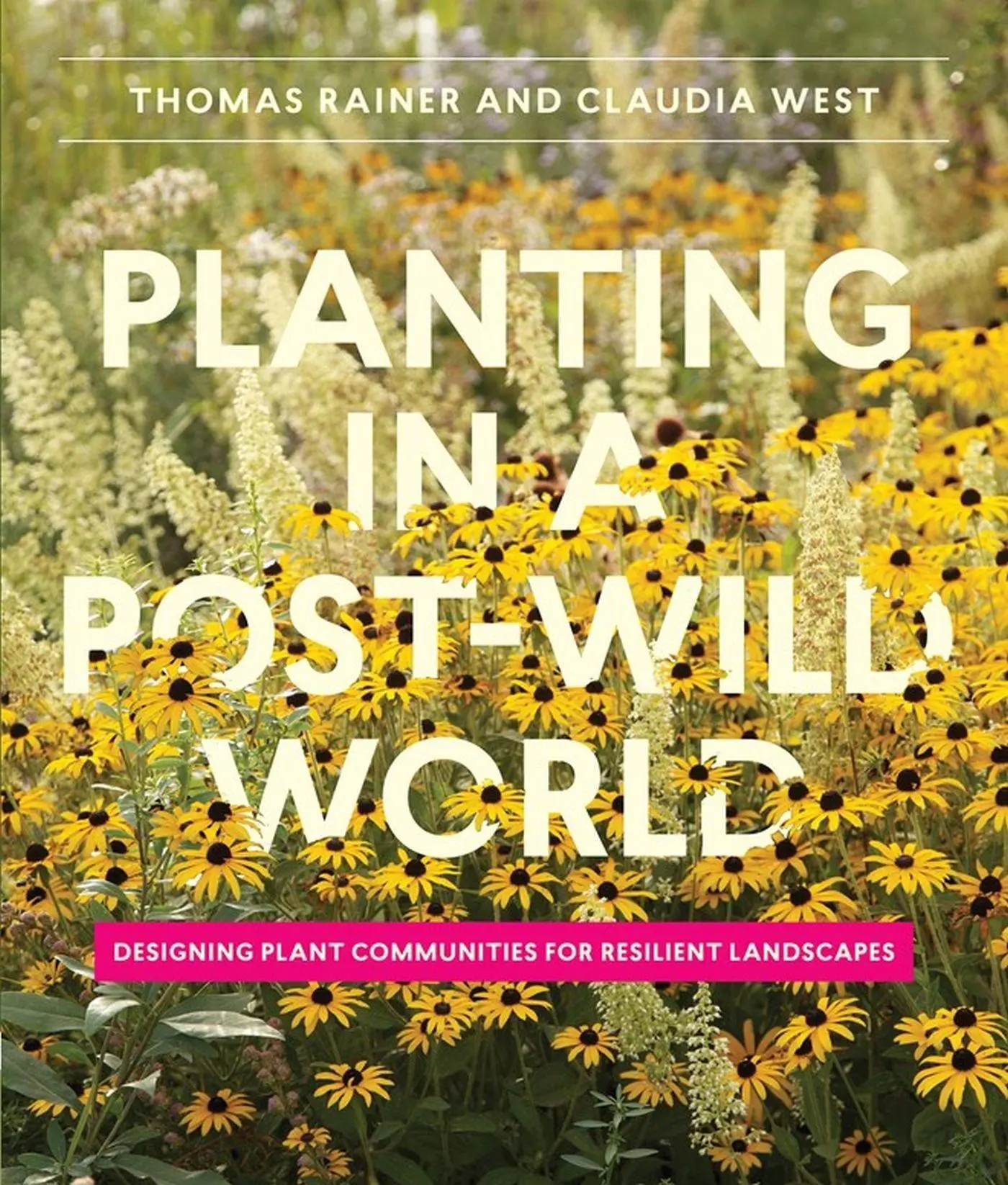 Cover: 9781604695533 | Planting in a Post-Wild World | Thomas Rainer (u. a.) | Buch | 2015