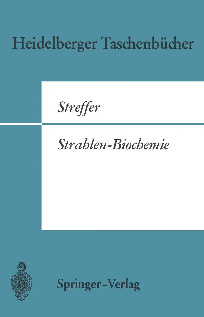 Cover: 9783540045533 | Strahlen-Biochemie | C. Streffer | Taschenbuch | xii | Deutsch