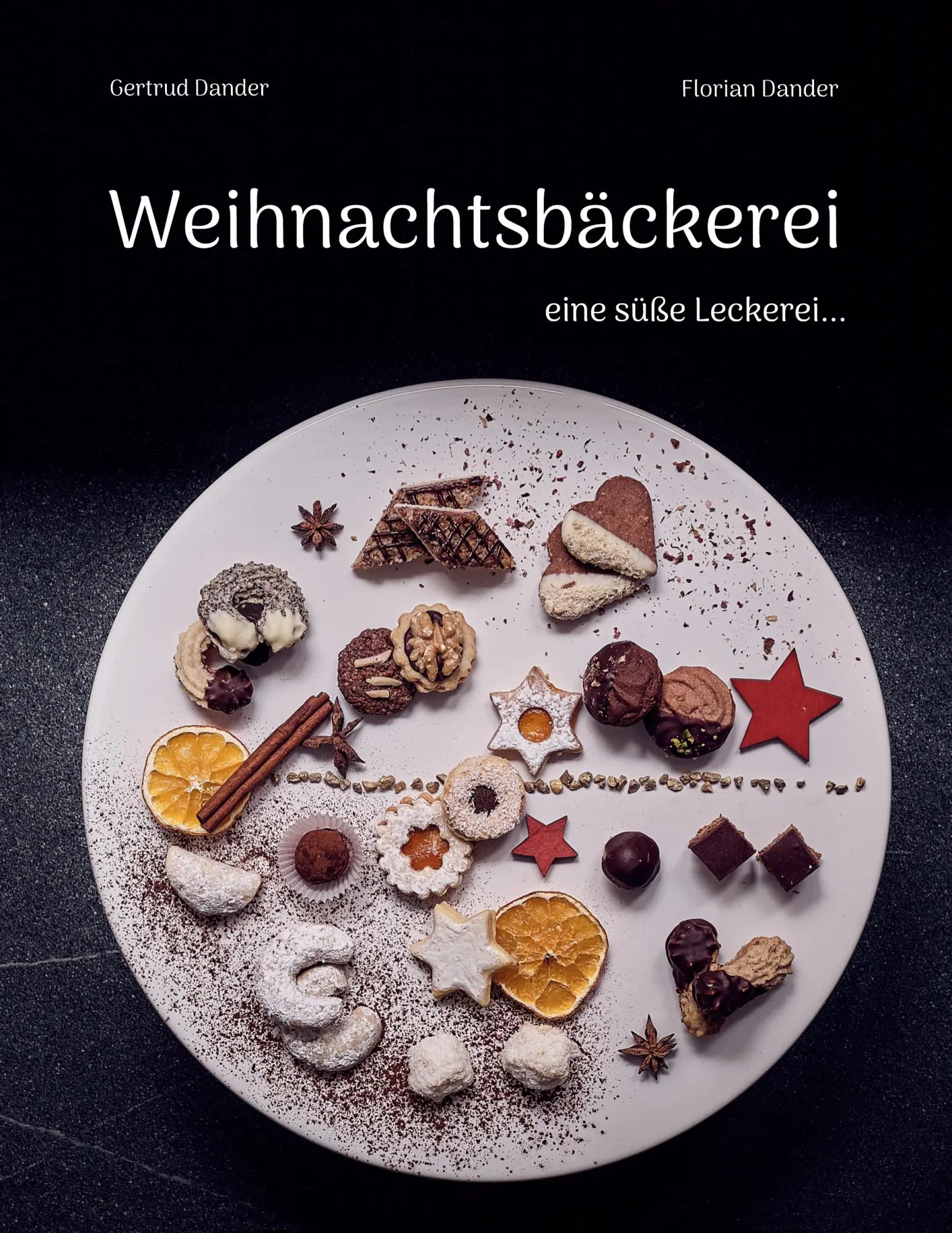 Cover: 9783695105533 | Weihnachtsbäckerei | eine süße Leckerei | Florian Dander (u. a.)