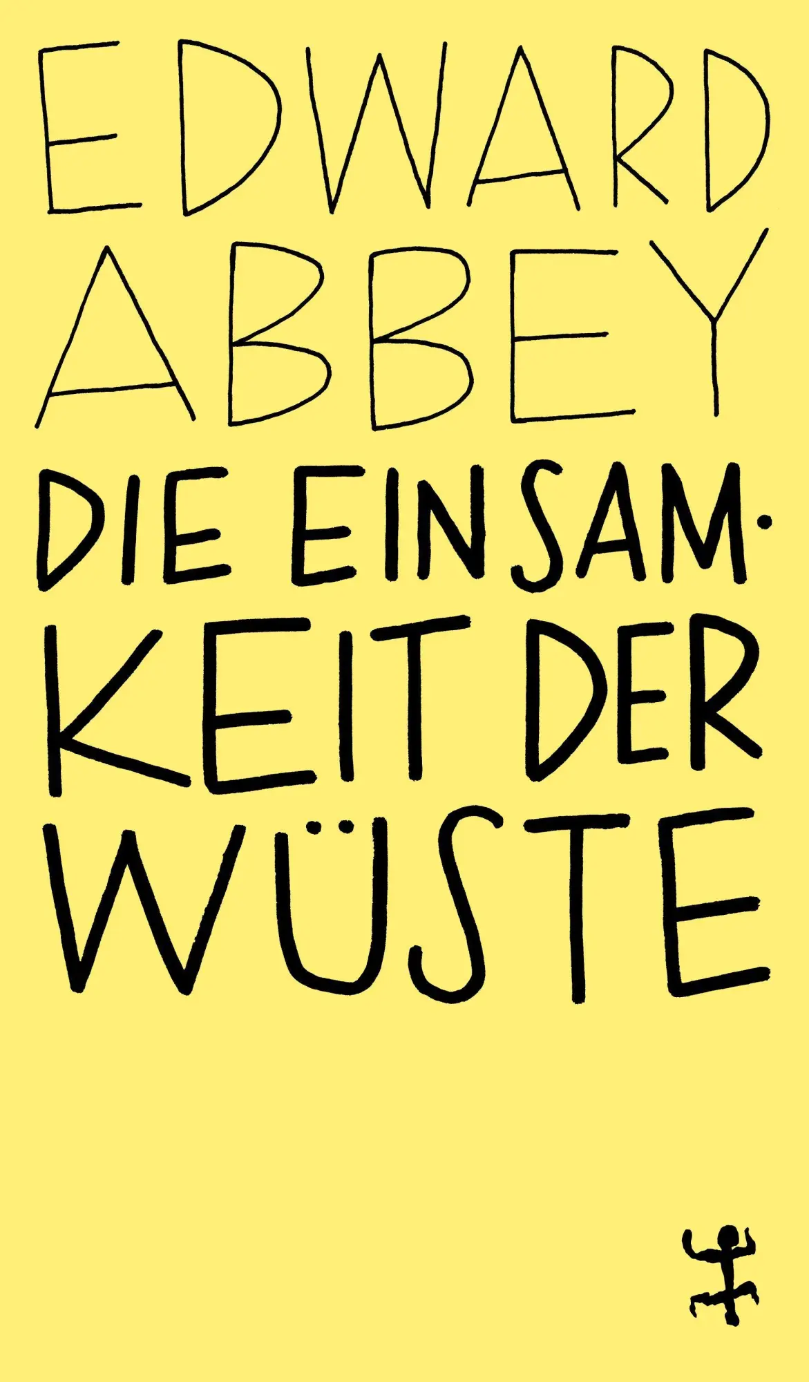 Cover: 9783751845533 | Die Einsamkeit der Wüste | Eine Zeit in der Wildnis | Edward Abbey
