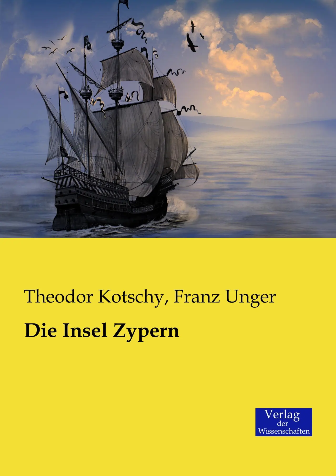 Cover: 9783957005533 | Die Insel Zypern | Theodor Kotschy (u. a.) | Taschenbuch | 620 S.