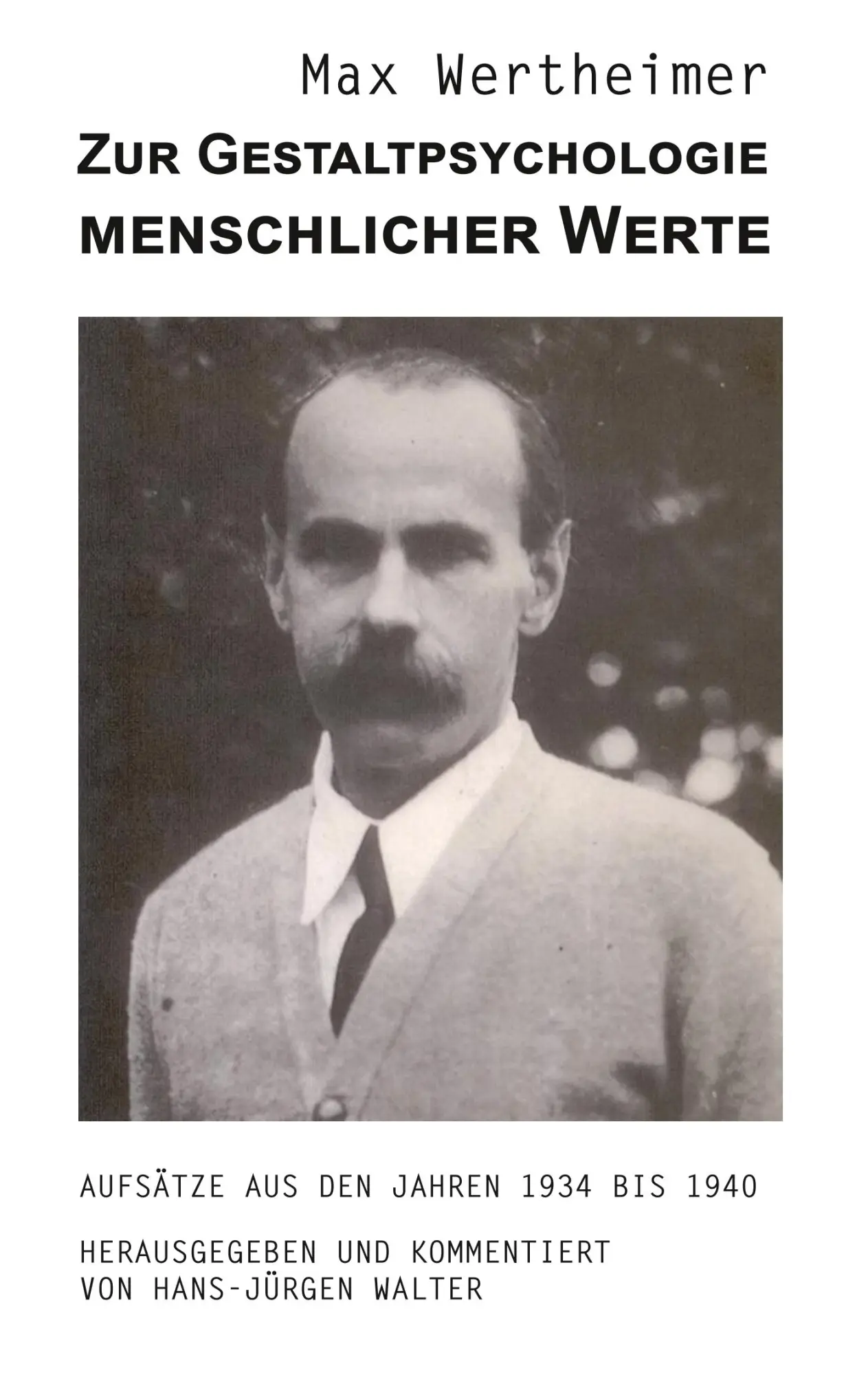Cover: 9783961035533 | Zur Gestaltpsychologie menschlicher Werte (Autor: Max Wertheimer)